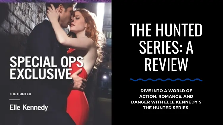 The Hunted series by Elle Kennedy review