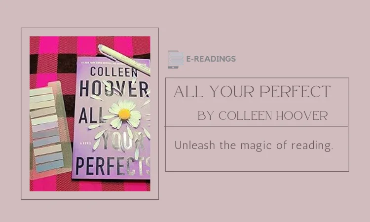 All Your Perfects by Colleen Hoover