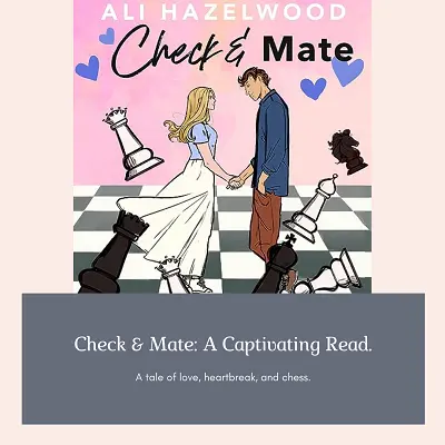 Check & Mate by Ali Hazelwood