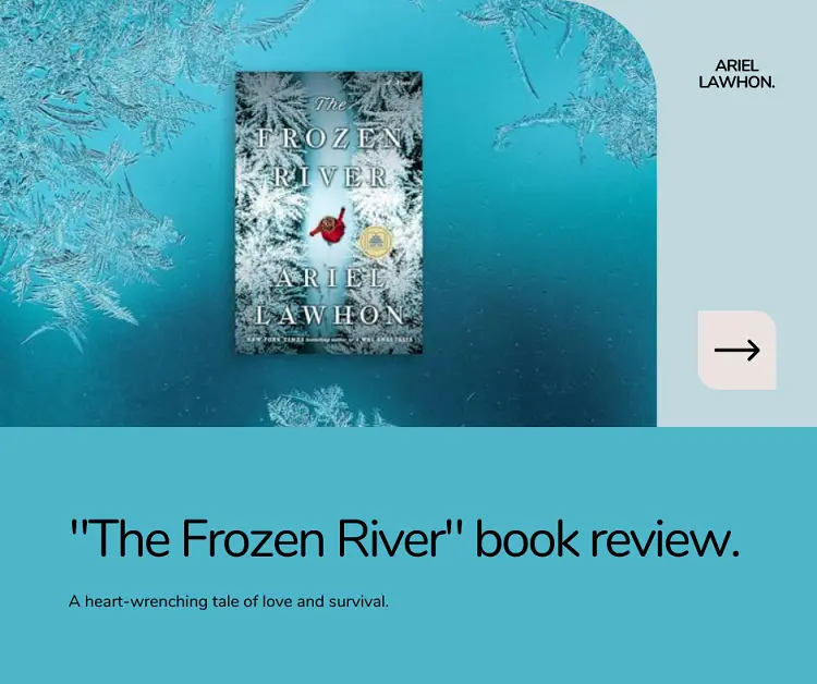 The Frozen River by Ariel Lawhon