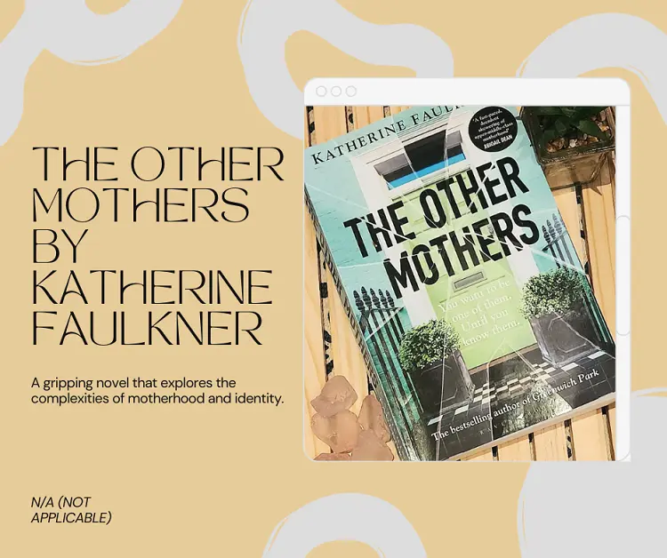 The Other Mothers by Katherine Faulkner