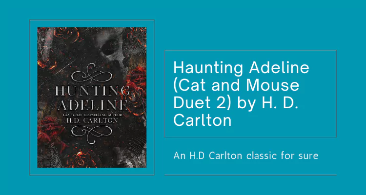 Haunting Adeline (Cat and Mouse Duet 2) by H. D. Carlton