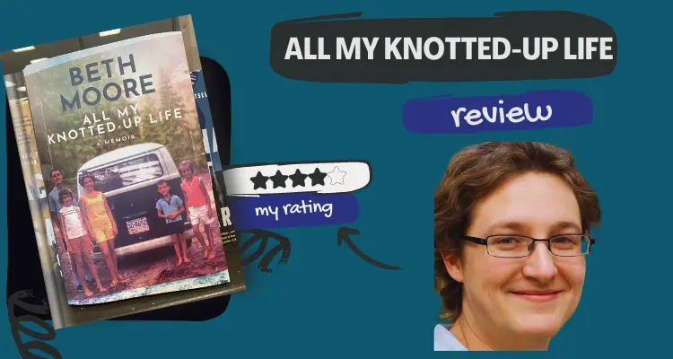 All My Knotted-Up Life Review