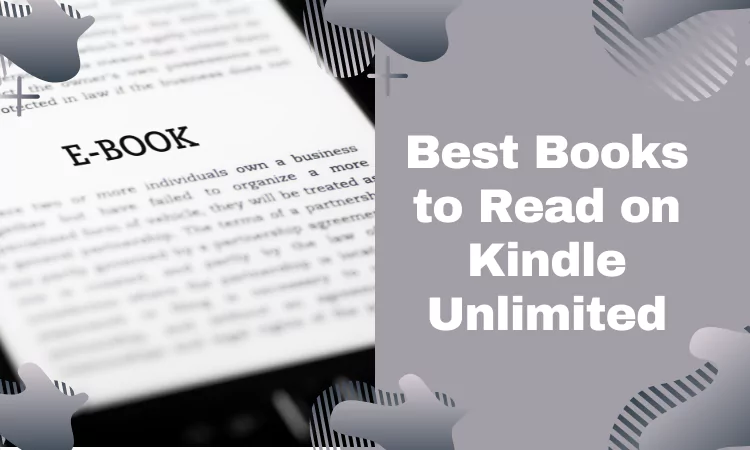 Best Books to Read on Kindle Unlimited