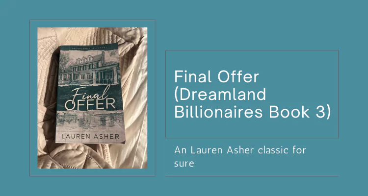 Final Offer (Dreamland Billionaires Book 3)