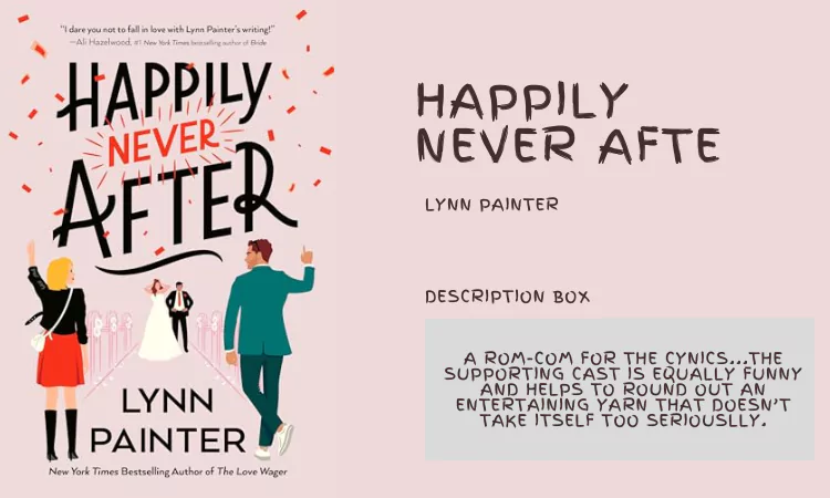 Happily Never After BY Lynn Painter