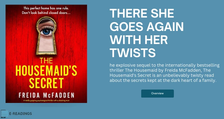 The Housemaid’s Secret Overview