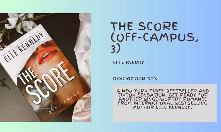 The Score (Off-Campus, 3)