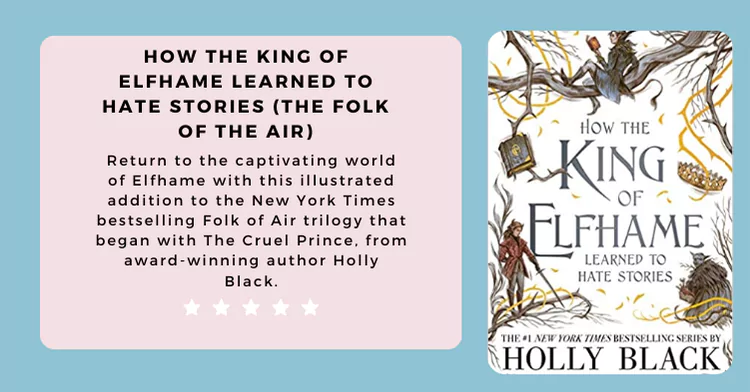 How the King of Elfhame Learned to Hate Stories (The Folk of the Air)