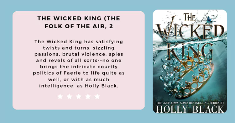 The Wicked King (The Folk of the Air, 2)